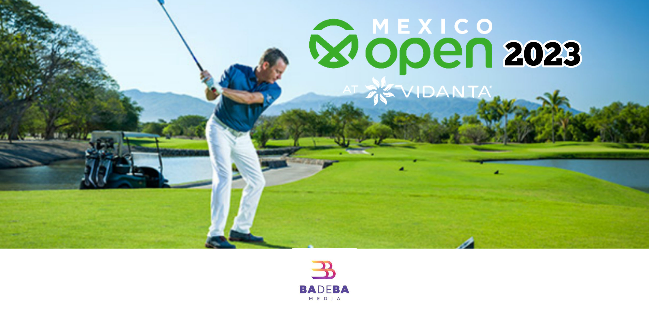 Anuncian fechas del Mexico Open at Vidanta 2023 — Badeba Media