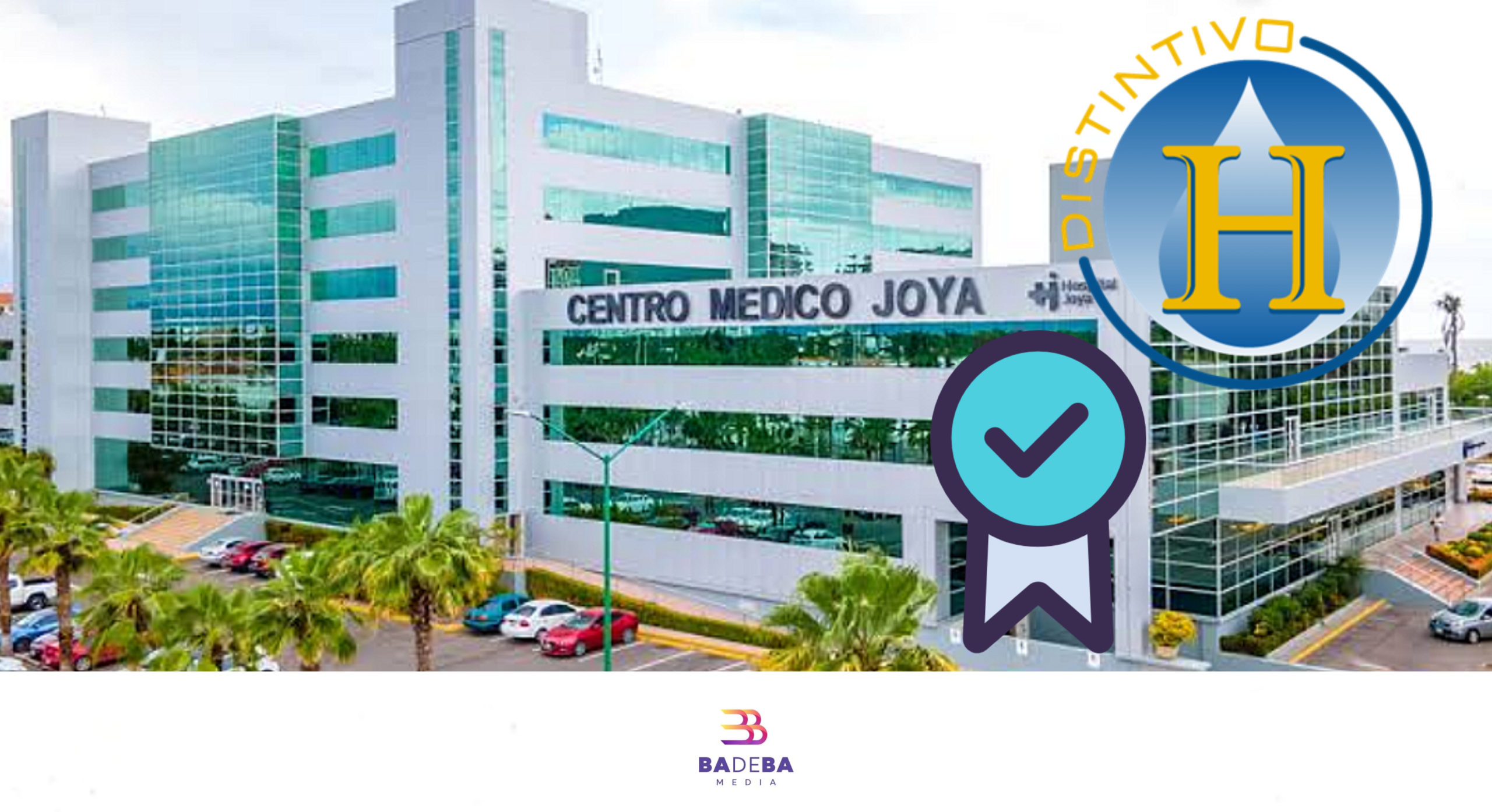 Obtiene Hospital Joya certificado federal de calidad e higiene — Badeba